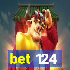 bet 124